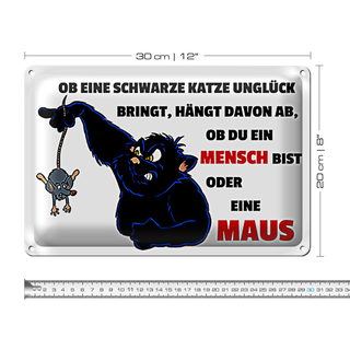 Blechschild Spruch 30x20cm Ob schwarze Katze Unglück bringt