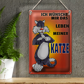 Blechschild Spruch 20x30cm Wünsche mir Leben meiner Katze