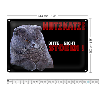 Blechschild Spruch 30x20cm Nutzkatze bitte nicht stören