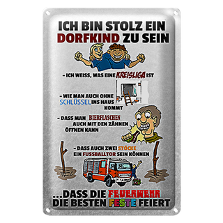 Blechschild Spruch 20x30cm Stolz Dorfkind zu sein