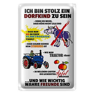 Blechschild Spruch 20x30cm Stolz Dorfkind zu sein weißes