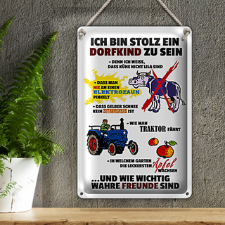 Blechschild Spruch 20x30cm Stolz Dorfkind zu sein weißes