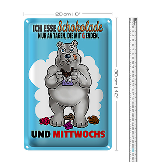 Blechschild Spruch 20x30cm esse Schokolade an Tagen mit G