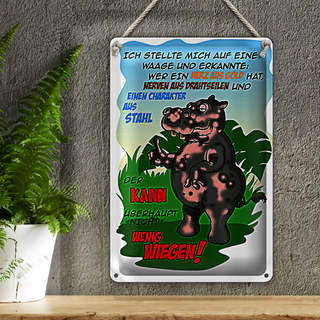 Blechschild Spruch 20x30cm Ich stellte mich auf Waage