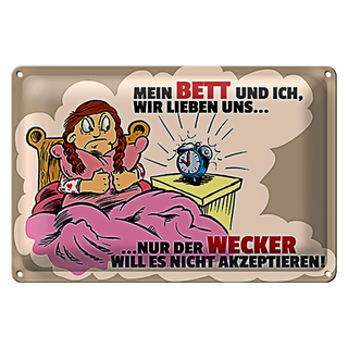 Blechschild Spruch 30x20cm Mein Bett und Ich wir lieben uns