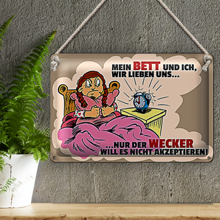Blechschild Spruch 30x20cm Mein Bett und Ich wir lieben uns