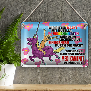 Blechschild Spruch 30x20cm doch dann Medikamente geändert