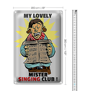 Blechschild Spruch 20x30cm My lovely Mr Singing Club