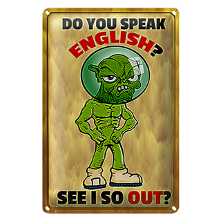Blechschild Spruch 20x30cm Do you speak english See i so out