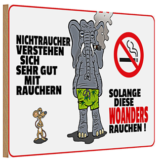 Holzschild Spruch 30x20cm Nichtraucher verstehen sich mit