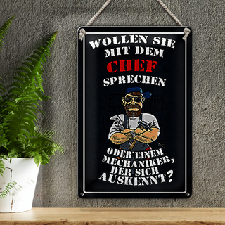 Blechschild Spruch 20x30cm Wollen Sie mit dem Chef sprechen