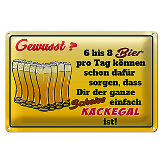 Blechschild 30x20cm 6-8 Bier ganzer Scheiß egal