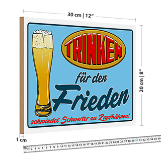 Holzschild 30x20cm Trinken für den Frieden Bier
