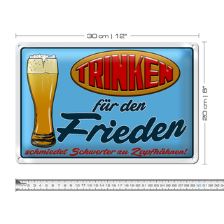 Blechschild 30x20cm Trinken für den Frieden Bier