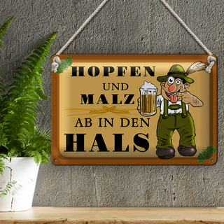 Blechschild 30x20cm Hopfen und Malz ab in den Hals
