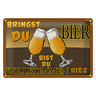 Blechschild 30x20cm Bringst du Bier bist willkommen