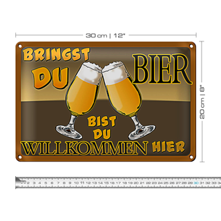 Blechschild 30x20cm Bringst du Bier bist willkommen