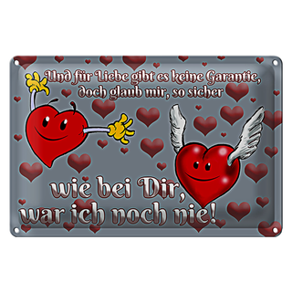 Blechschild Spruch 30x20cm Für Liebe gibt&#039;s keine Garantie