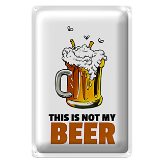 Blechschild 20x30cm This is not my beer Bier
