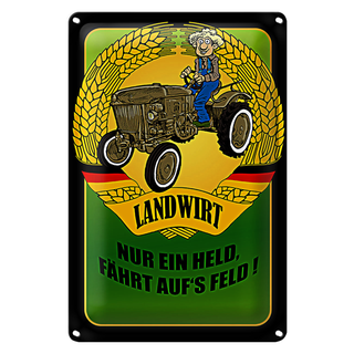 Blechschild Spruch 20x30cm Landwirt Nur ein Held fährt