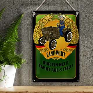 Blechschild Spruch 20x30cm Landwirt Nur ein Held fährt