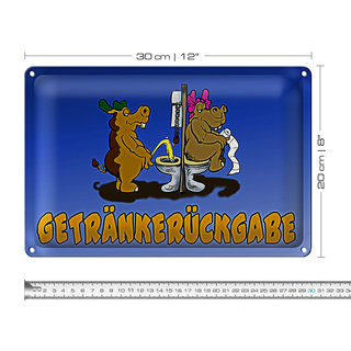 Blechschild Spruch 30x20cm Getränkerückgabe