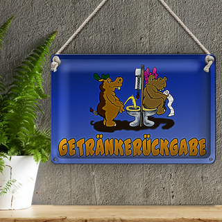 Blechschild Spruch 30x20cm Getränkerückgabe