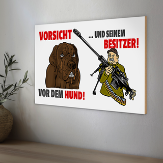 Holzschild Warnschild 30x20cm Vorsicht vor Hund und Besitzer