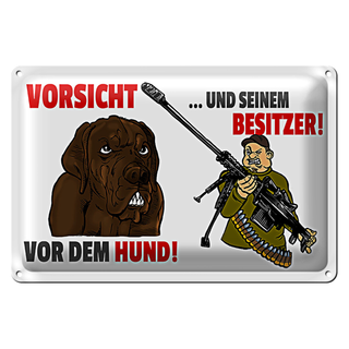 Blechschild Warnschild 30x20cm Vorsicht vor Hund und Besitzer