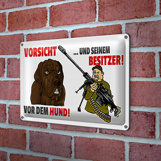 Blechschild Warnschild 30x20cm Vorsicht vor Hund und Besitzer
