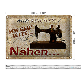 Blechschild Spruch 30x20cm mir reicht&#039;s ich geh nähen
