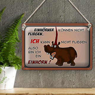 Blechschild Tiere 30x20cm kann nicht fliegen bin Einhorn