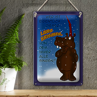 Blechschild Spruch 20x30cm wer ist dieser Lars Krismes