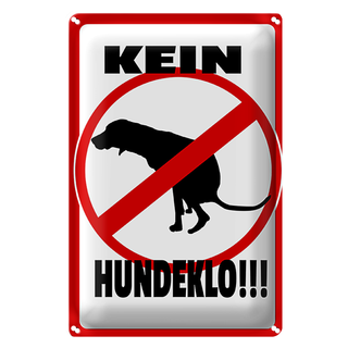 Blechschild HInweis 20x30cm Kein Hundeklo Tiere Hund