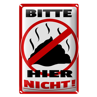 Blechschild Hinweis 20x30cm Bitte hier nicht Kot Tiere Hund