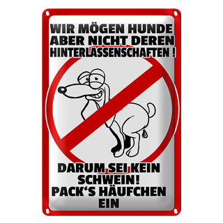 Blechschild Hinweis 20x30cm wir mögen keine Hundehäufchen