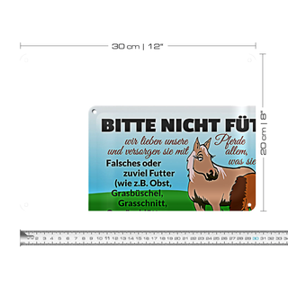 Blechschild Bitte nicht füttern 30x20cm kann Kolik auslösen
