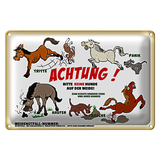 Blechschild Spruch 30x20cm Achtung keine Hunde auf Weide