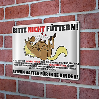 Blechschild Bitte nicht füttern 30x20cm Eltern haften für Kinder