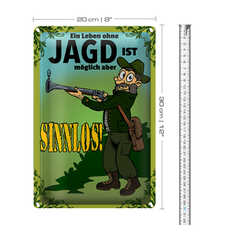 Blechschild Jagd 20x30cm Leben ohne möglich aber sinnlos
