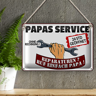 Blechschild Spruch 30x20cm Papas Service ohne Rechnung