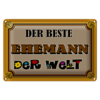 Blechschild Spruch 30x20cm der beste Ehemann der Welt