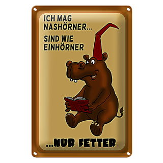 Blechschild Tiere 20x30cm mag Nashörner sind wie Einhörner