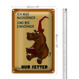 Blechschild Tiere 20x30cm mag Nashörner sind wie Einhörner