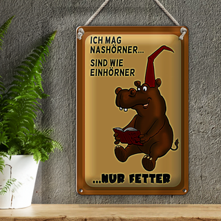 Blechschild Tiere 20x30cm mag Nashörner sind wie Einhörner