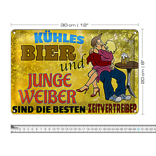 Blechschild 30x20cm kühles Bier und junge Weiber