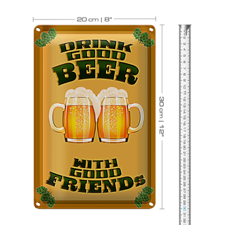 Blechschild 20x30cm Drink good beer with friends