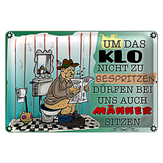 Blechschild Spruch 30x20cm um Klo nicht bespritzen Männer