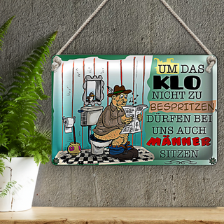 Blechschild Spruch 30x20cm um Klo nicht bespritzen Männer