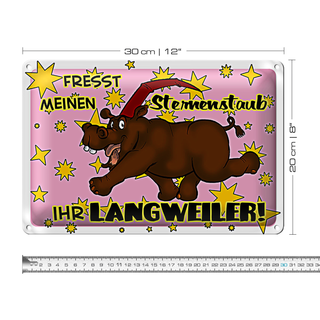 Blechschild Spruch 30x20cm Fresst meinen Sternenstaub